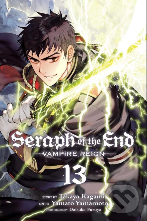 Kniha: Seraph of the End, Vol. 13 (Takaya Kagami). Viz Media, 2017 Kniha: Seraph of the End, Vol. 13 (Takaya Kagami). Viz Media, 2017