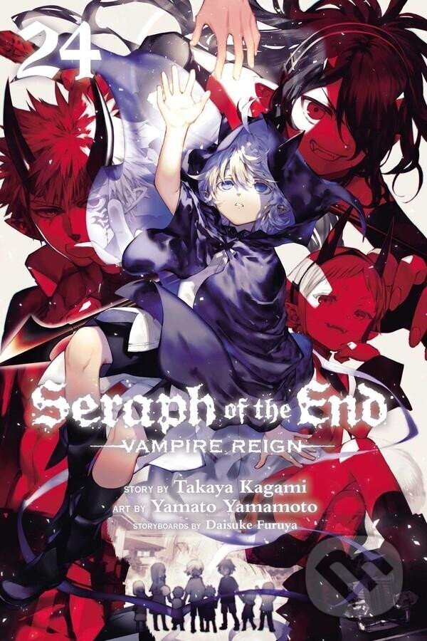 Kniha: Seraph of the End, Vol. 24 (Takaya Kagami). Viz Media, 2022 Kniha: Seraph of the End, Vol. 24 (Takaya Kagami). Viz Media, 2022