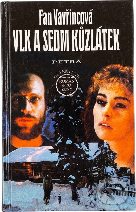 Kniha: Vlk a sedm kůzlátek : detektivní román pro ženy (Fan Vavřincová). Petra, 1996 Kniha: Vlk a sedm kůzlátek : detektivní román pro ženy (Fan Vavřincová). Petra, 1996