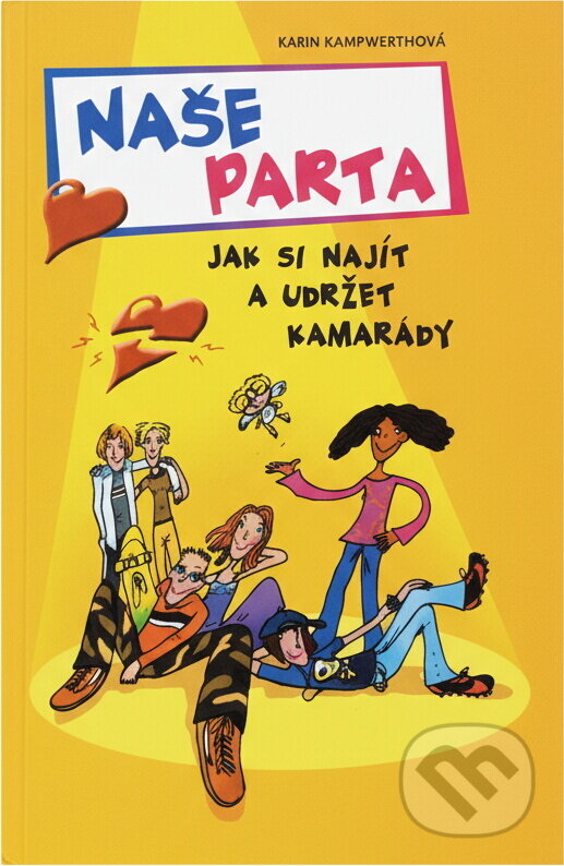 Kniha: Naše parta (Karin Kampwerth). , 2004 Kniha: Naše parta (Karin Kampwerth). , 2004