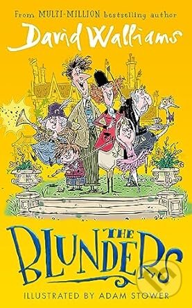 Kniha: The Blunders (David Walliams). HarperCollins, 2023 Kniha: The Blunders (David Walliams). HarperCollins, 2023