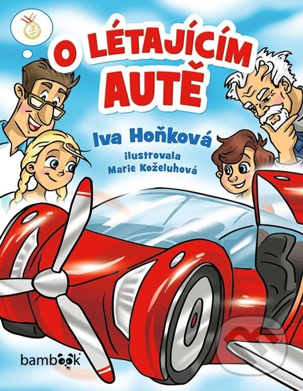 E-kniha: O létajícím autě (Iva Hoňková a Marie Koželuhová). Grada, 2023 E-kniha: O létajícím autě (Iva Hoňková a Marie Koželuhová). Grada, 2023