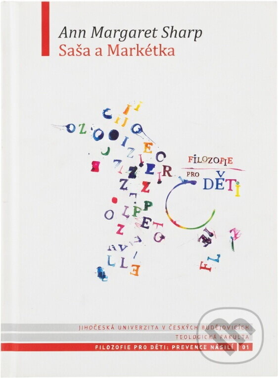 Kniha: Saša a Markétka (Ann Margaret Sharp). , 2011 Kniha: Saša a Markétka (Ann Margaret Sharp). , 2011