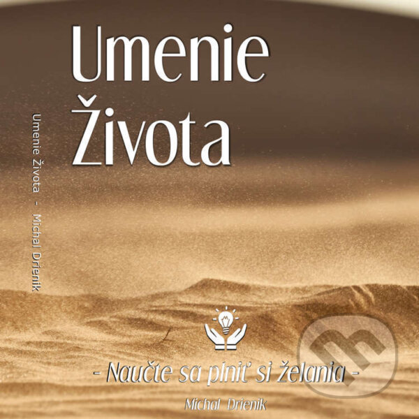 Audiokniha: Umenie Života (Michal Drienik). Wealthy Mind, 2023 Audiokniha: Umenie Života (Michal Drienik). Wealthy Mind, 2023