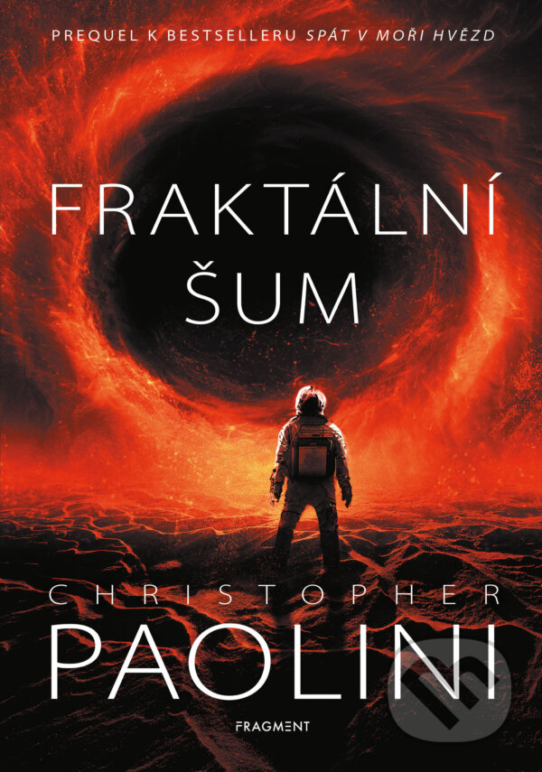 E-kniha: Fraktální šum (Christopher Paolini). Nakladatelství Fragment, 2023 E-kniha: Fraktální šum (Christopher Paolini). Nakladatelství Fragment, 2023