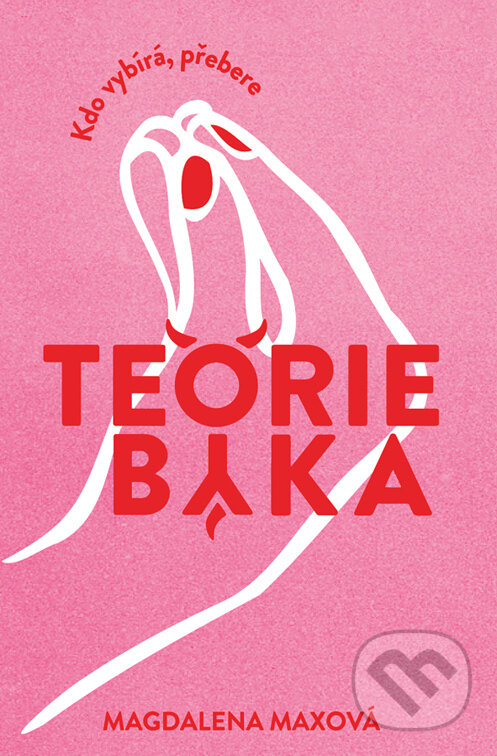E-kniha: Teorie býka (Magdalena Maxová). Red, 2023 E-kniha: Teorie býka (Magdalena Maxová). Red, 2023