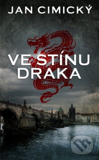 Kniha: Ve stínu draka (Jan Cimický). Baronet, 2016 Kniha: Ve stínu draka (Jan Cimický). Baronet, 2016