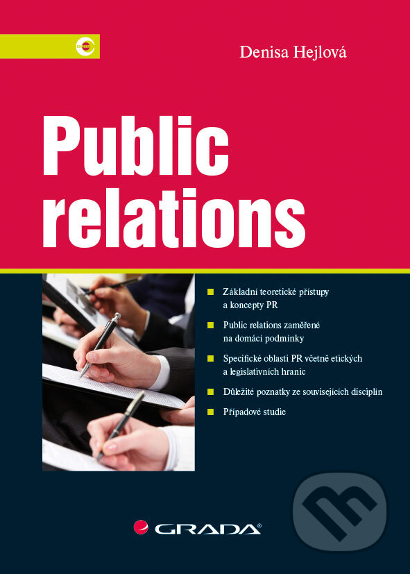 E-kniha: Public relations (Denisa Hejlová). Grada, 2015 E-kniha: Public relations (Denisa Hejlová). Grada, 2015