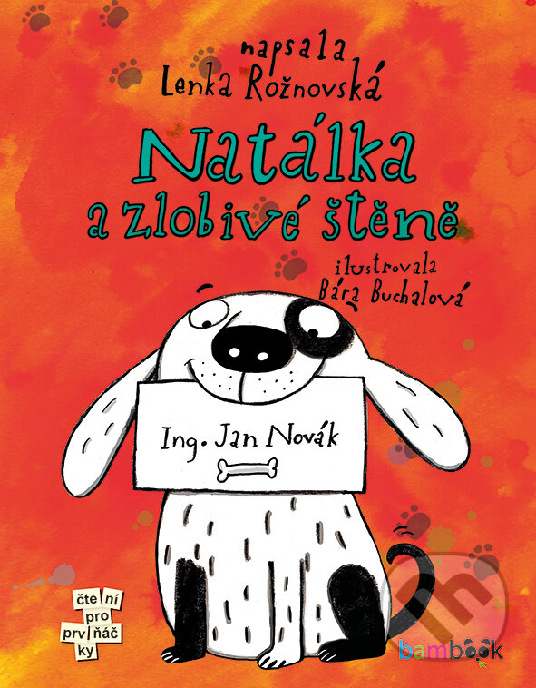 E-kniha: Natálka a zlobivé štěně (Bára Buchalová a Lenka Rožnovská). Grada, 2015 E-kniha: Natálka a zlobivé štěně (Bára Buchalová a Lenka Rožnovská). Grada, 2015