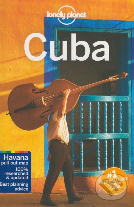 Kniha: Cuba (Lonely Planet). Lonely Planet, 2015 Kniha: Cuba (Lonely Planet). Lonely Planet, 2015