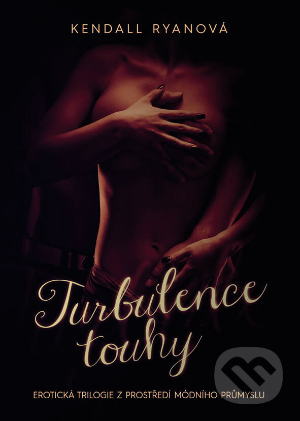 E-kniha: Turbulence touhy (Kendall Ryan). Grada, 2015 E-kniha: Turbulence touhy (Kendall Ryan). Grada, 2015