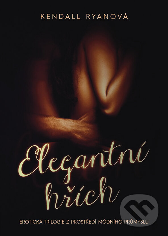 E-kniha: Elegantní hřích (Kendall Ryan). Grada, 2015 E-kniha: Elegantní hřích (Kendall Ryan). Grada, 2015