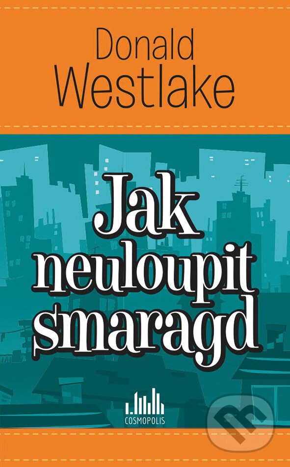 E-kniha: Jak neuloupit smaragd (Donald Westlake). Grada, 2015 E-kniha: Jak neuloupit smaragd (Donald Westlake). Grada, 2015