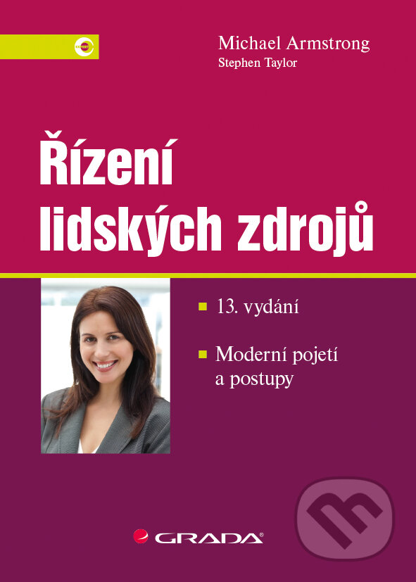 E-kniha: Řízení lidských zdrojů (Michael Armstrong a Stephen Taylor). Grada, 2015 E-kniha: Řízení lidských zdrojů (Michael Armstrong a Stephen Taylor). Grada, 2015