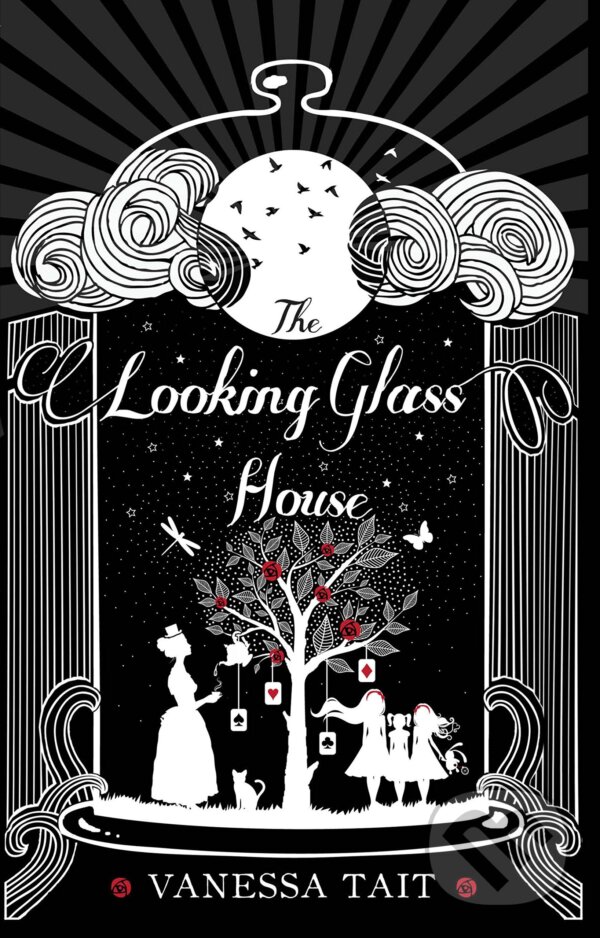 Kniha: Looking Glass House (Vanessa Tait). Atlantic Books, 2016 Kniha: Looking Glass House (Vanessa Tait). Atlantic Books, 2016