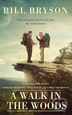 Kniha: A Walk in the Woods (Bill Bryson). Transworld, 2015 Kniha: A Walk in the Woods (Bill Bryson). Transworld, 2015
