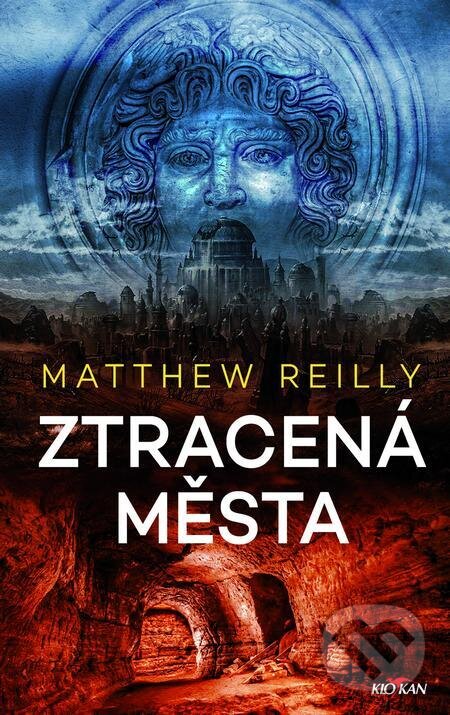 E-kniha: Ztracená města (Matthew Reilly). Alpress, 2023 E-kniha: Ztracená města (Matthew Reilly). Alpress, 2023