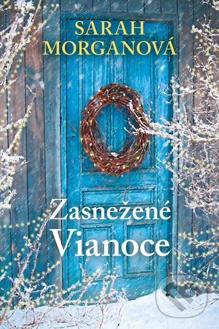 E-kniha: Zasnežené Vianoce (Sarah Morgan). Fortuna Libri E-kniha: Zasnežené Vianoce (Sarah Morgan). Fortuna Libri