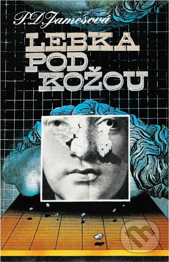Kniha: Lebka pod kožou (P. D. James). Danubiapress, 1992 Kniha: Lebka pod kožou (P. D. James). Danubiapress, 1992