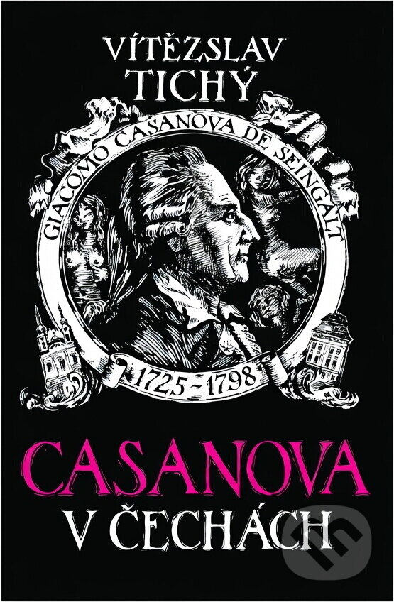 Kniha: Casanova v Čechách (Vítězslav Tichý). , 1995 Kniha: Casanova v Čechách (Vítězslav Tichý). , 1995