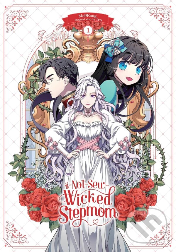 Kniha: Not-Sew-Wicked Stepmom 1 (Iru). Ize Press, 2023 Kniha: Not-Sew-Wicked Stepmom 1 (Iru). Ize Press, 2023