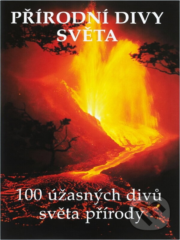 Kniha: Přírodní divy světa (). , 1996 Kniha: Přírodní divy světa (). , 1996