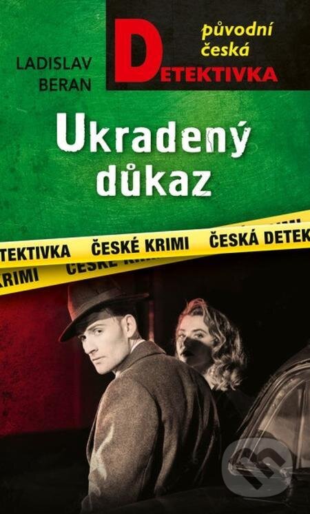 E-kniha: Ukradený důkaz (Ladislav Beran). Moba E-kniha: Ukradený důkaz (Ladislav Beran). Moba