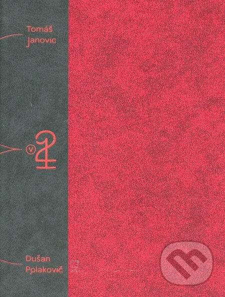 Kniha: Dvaja v jednom (Tomáš Janovic). Petrus, 2015 Kniha: Dvaja v jednom (Tomáš Janovic). Petrus, 2015