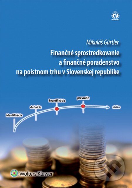 Kniha: Finančné sprostredkovanie a finančné poradenstvo na poistnom trhu v Slovenskej republike (Mikuláš Gurtler). Wolters Kluwer, 2015 Kniha: Finančné sprostredkovanie a finančné poradenstvo na poistnom trhu v Slovenskej republike (Mikuláš Gurtler). Wolters Kluwer, 2015