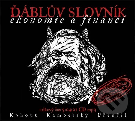 Audiokniha: Ďáblův slovník ekonomie a financí (Pavel Kohout). Internet Art, 2015 Audiokniha: Ďáblův slovník ekonomie a financí (Pavel Kohout). Internet Art, 2015