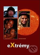 Kniha: eXtrémy (Vojtech Rušin). VEDA, 2015 Kniha: eXtrémy (Vojtech Rušin). VEDA, 2015