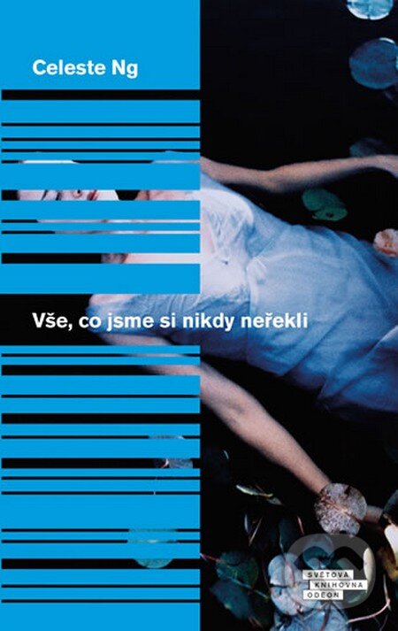 Kniha: Vše, co jsme si nikdy neřekli (Celeste Ng). Odeon CZ, 2016 Kniha: Vše, co jsme si nikdy neřekli (Celeste Ng). Odeon CZ, 2016