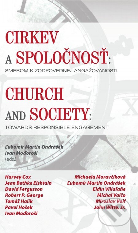 Kniha: Cirkev a spoločnosť / Church and Society (Ivan Moďoroši, Ľubomír Martin Ondrášek a kolektív). Verbum, 2015 Kniha: Cirkev a spoločnosť / Church and Society (Ivan Moďoroši, Ľubomír Martin Ondrášek a kolektív). Verbum, 2015