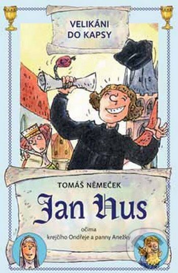 Kniha: Jan Hus (Tomáš Němeček). Mladá fronta, 2016 Kniha: Jan Hus (Tomáš Němeček). Mladá fronta, 2016