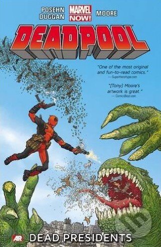 Kniha: Deadpool (Volume 1) (Brian Posehn, Gerry Duggan a Tony Moore). Marvel, 2013 Kniha: Deadpool (Volume 1) (Brian Posehn, Gerry Duggan a Tony Moore). Marvel, 2013