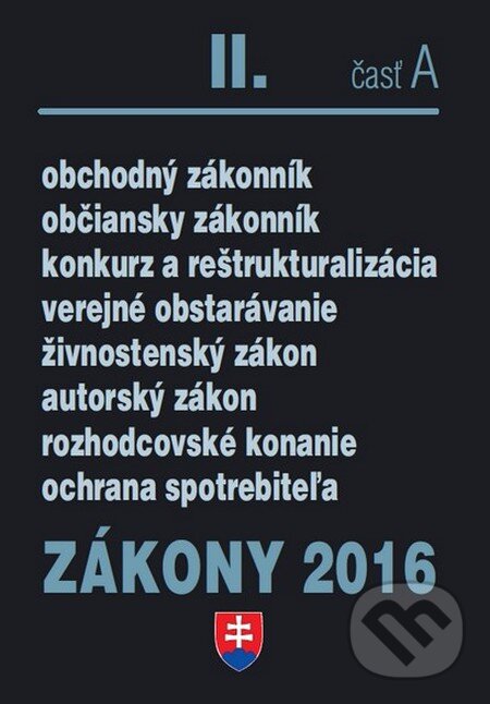 Kniha: Zákony 2016/IIa (Poradca s.r.o.). Poradca s.r.o., 2016 Kniha: Zákony 2016/IIa (Poradca s.r.o.). Poradca s.r.o., 2016
