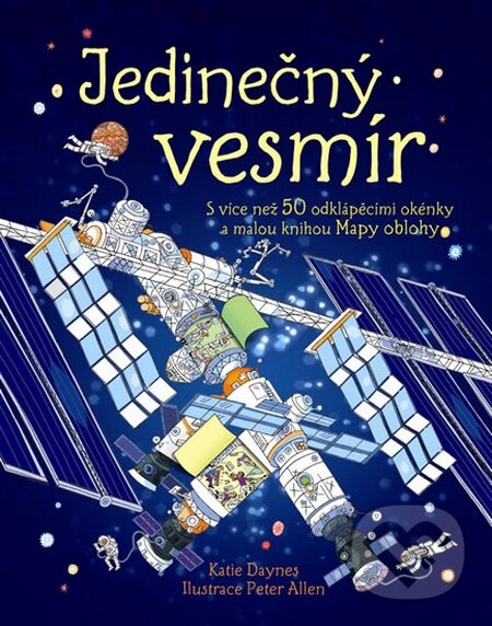 Kniha: Jedinečný vesmír (Katie Daynes). Svojtka&Co., 2016 Kniha: Jedinečný vesmír (Katie Daynes). Svojtka&Co., 2016