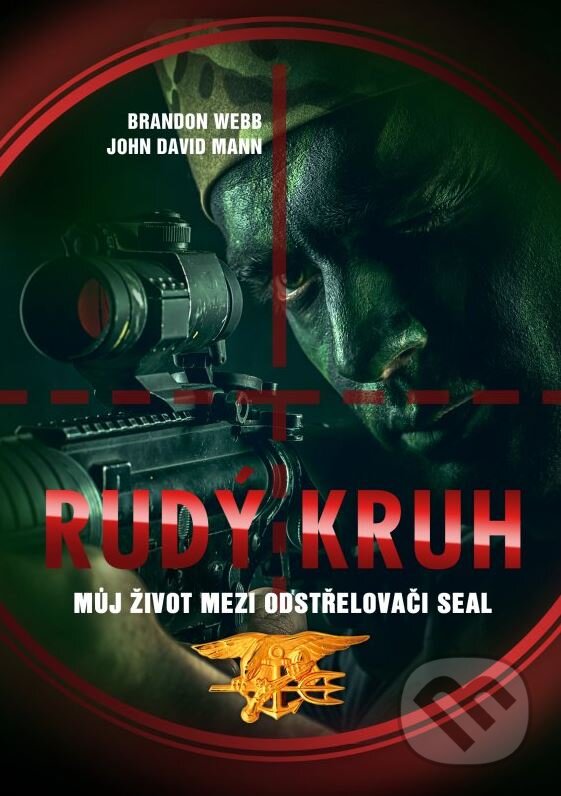 Kniha: Rudý kruh (Brandon Webb a John David Mann). CPRESS, 2016 Kniha: Rudý kruh (Brandon Webb a John David Mann). CPRESS, 2016