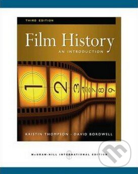 Kniha: Film History (Kristin Thompson). McGraw-Hill, 2009 Kniha: Film History (Kristin Thompson). McGraw-Hill, 2009