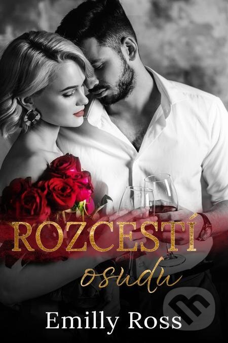 E-kniha: Rozcestí osudu (Emilly Ross). Petra Nachtmanová E-kniha: Rozcestí osudu (Emilly Ross). Petra Nachtmanová