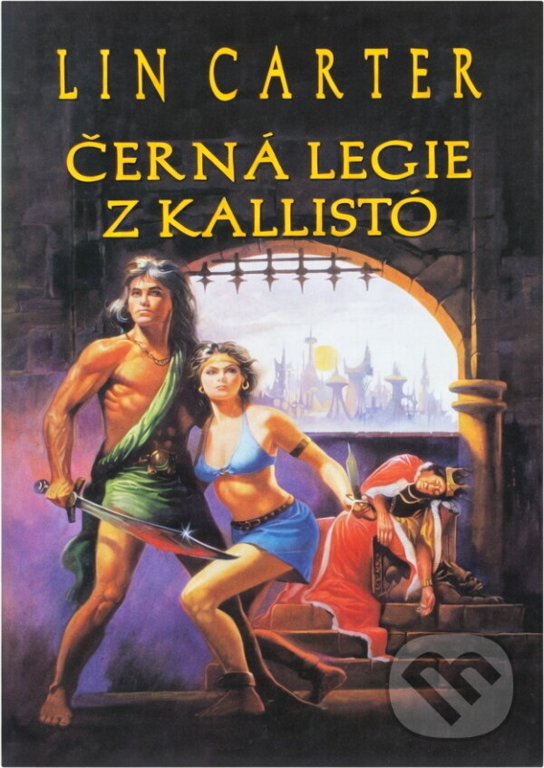 Kniha: Černá legie z Kallistó (Lin Carter). Návrat, 2002 Kniha: Černá legie z Kallistó (Lin Carter). Návrat, 2002