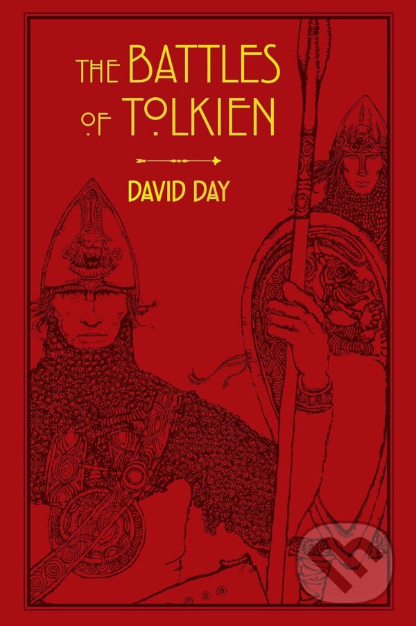 Kniha: The Battles of Tolkien (David Day). Octopus Publishing Group, 2016 Kniha: The Battles of Tolkien (David Day). Octopus Publishing Group, 2016