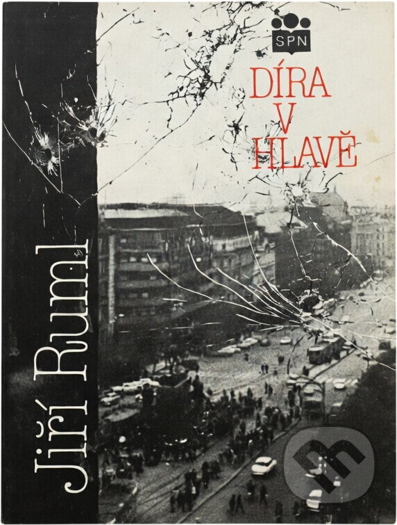 Kniha: Díra v hlavě (Jiří Ruml). , 1990 Kniha: Díra v hlavě (Jiří Ruml). , 1990