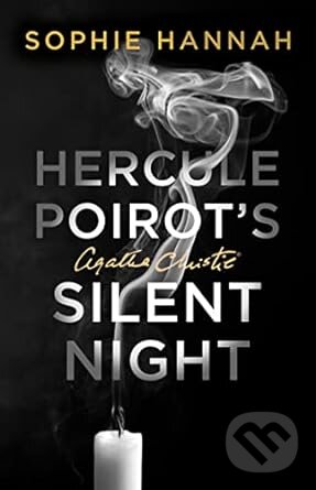 Kniha: Hercule Poirot's Silent Night (Sophie Hannah). HarperCollins, 2023 Kniha: Hercule Poirot's Silent Night (Sophie Hannah). HarperCollins, 2023