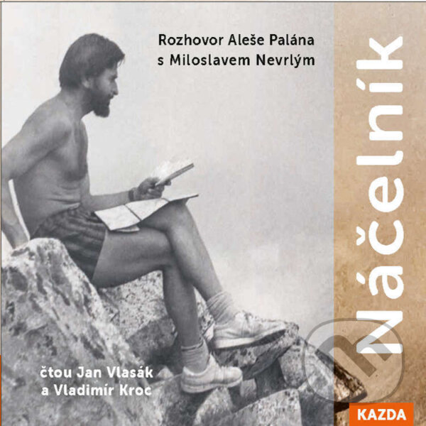 Audiokniha: Náčelník (Aleš Palán a Miloslav Nevrlý). Nakladatelství KAZDA, 2023 Audiokniha: Náčelník (Aleš Palán a Miloslav Nevrlý). Nakladatelství KAZDA, 2023