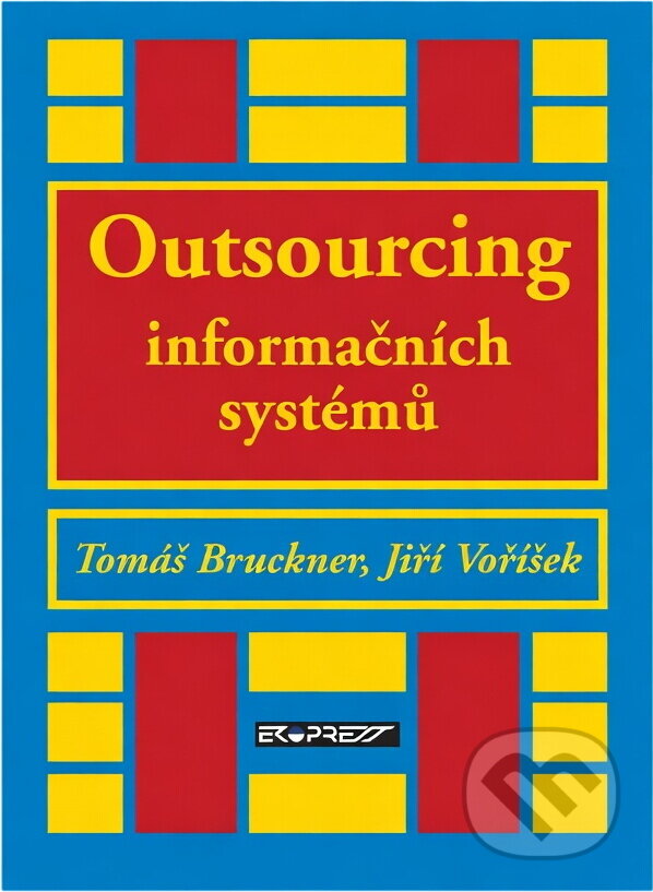 Kniha: Outsourcing a jeho aplikace při řízení informačního systému podniku (Tomáš Bruckner a Jiří Voříšek). Ekopress, 1998 Kniha: Outsourcing a jeho aplikace při řízení informačního systému podniku (Tomáš Bruckner a Jiří Voříšek). Ekopress, 1998