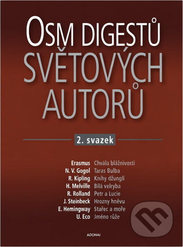 Kniha: Osm digestů světových autorů (Adonai). Adonai, 2001 Kniha: Osm digestů světových autorů (Adonai). Adonai, 2001