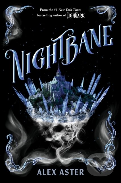 Kniha: Nightbane (Alex Aster). Amulet Books, 2023 Kniha: Nightbane (Alex Aster). Amulet Books, 2023