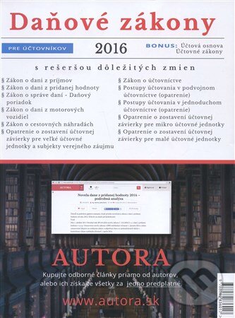 Kniha: Daňové zákony 2016 pre účtovníkov (Porada s.k.). Porada s.k., 2016 Kniha: Daňové zákony 2016 pre účtovníkov (Porada s.k.). Porada s.k., 2016