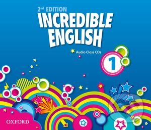Audiokniha: Incredible English 1: Audio Class CDs (Sarah Phillips). Oxford University Press, 2012 Audiokniha: Incredible English 1: Audio Class CDs (Sarah Phillips). Oxford University Press, 2012